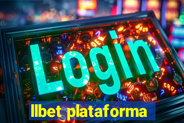 llbet plataforma